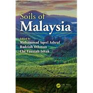 Soils of Malaysia by Ashraf; Muhammad Aqeel, 9781138197695