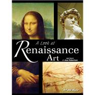 A Look at Renaissance Art by Robertson, J. Jean, 9781621697695