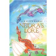 Neidra's Lore by Kar, Kaleen, 9781796007695