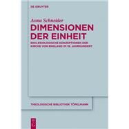 Dimensionen Der Einheit by Schneider, Anna, 9783110317695