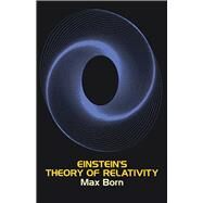 Einstein's Theory of Relativity by Born, Max, 9780486607696