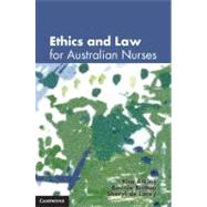 Ethics and Law for Australian Nurses by Kim Atkins , Sheryl de Lacey , Bonnie Britton, 9780521177696