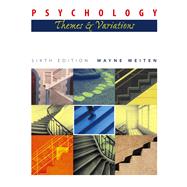 Psychology Themes and Variations (with Concept Charts and InfoTrac) by Weiten, Wayne, 9780534597696