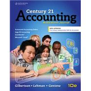 Century 21 Accounting Multicolumn Journal, Copyright Update by Gilbertson, Claudia; Lehman, Mark W.; Gentene, Debra, 9781305947696