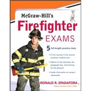 McGraw-Hill's Firefighter Exams by Spadafora, Ronald, 9780071477697