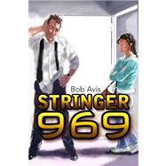 Stringer 969 by AVIS BOB, 9781436307697