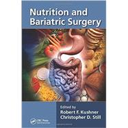 Nutrition and Bariatric Surgery by Kushner; Robert F., 9781466557697
