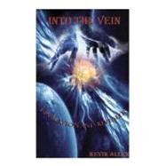Into the Vein by Allen, Kevin; West, Leonard, 9781478297697