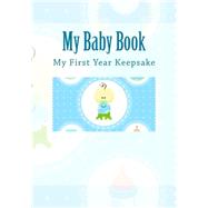 My Baby Book by Gonzales, Nancy Fister, 9781502877697