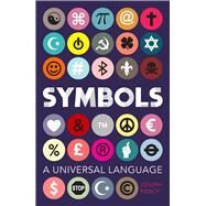 Symbols A Universal Language by Piercy, Joseph, 9781782437697