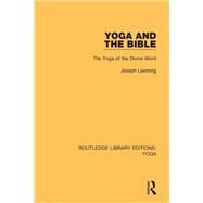 Yoga and the Bible by Leeming, Joseph, 9780367027698