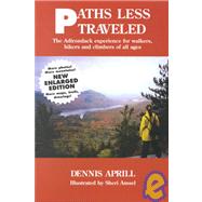 Paths Less Traveled by Aprill, D., 9780963247698