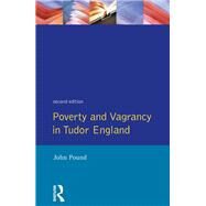 Poverty and Vagrancy in Tudor England by Pound,John F., 9781138167698