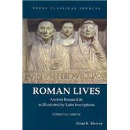 Roman Lives by Harvey, Brian K., 9781585107698