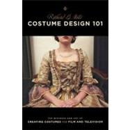 Costume Design 101 by Lamotte, Richard, 9781932907698