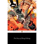 The Story of Hong Gildong by Kang, Minsoo, 9780143107699