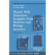 Physics With Illustrative Examples from Medicine and Biology by Benedek, George Bernard; Villars, Felix, 9780387987699