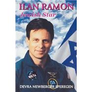 Ilan Ramon by Newberger Speregen, Devra, 9780827607699