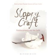 Sloppy Craft by Paterson, Elaine Cheasley; Surette, Susan, 9781350157699
