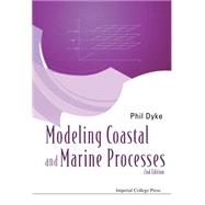 Modelling Coastal and Marine Processes by Dyke, Phil, 9781783267699