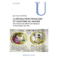 La Rvolution franaise et l'histoire du monde by Jean-Numa Ducange, 9782200257699