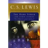 Dark Tower and Other Stories by Lewis, C. S., 9780156027700