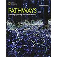 Pathways: Listening, Speaking, and Critical Thinking Foundations by Chase, Rebecca Tarver; Johannsen, Kristin L.; MacIntyre, Paul; Najafi, Kathy; Cyndy, Fettig, 9781337407700