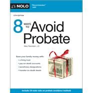 8 Ways to Avoid Probate by Randolph, Mary, 9781413327700