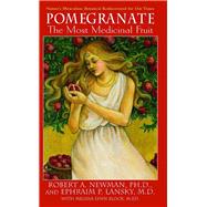 Pomegranate by Newman, Robert A.; Lansky, Ephraim P.; Block, Melissa Lynn (CON), 9781681627700