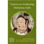 Treatise on Awakening Mahayana Faith by Jorgensen, John; Lusthaus, Dan; Makeham, John; Strange, Mark, 9780190297701