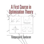 A First Course in Optimization Theory by Rangarajan K. Sundaram, 9780521497701