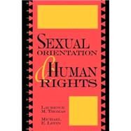 Sexual Orientation and Human Rights by Thomas, Laurence M.; Levin, Michael E., 9780847687701