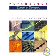 Psychology: Themes and Variations Non-Infotrac Version by WEITEN, 9780534597702