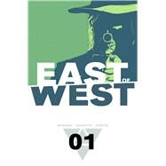 East of West Volume 1: The Promise by Hickman, Jonathan; Dragotta, Nick, 9781607067702