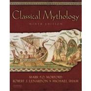 Classical Mythology,Morford, Mark P.O.; Lenardon,...,9780195397703