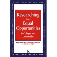 Researching into Equal Opportunities by Aschroft, Kate; Bigger, Stephen; Coates, David, 9780749417703