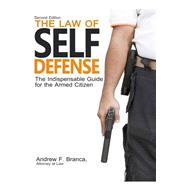 The Law of Self Defense by Branca, Andrew, 9780988867703