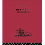 The English-American: A New Survey of the West Indies, 1648 by Gage,Thomas, 9781138867703