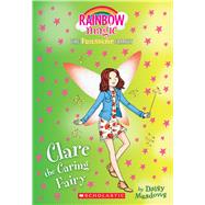 Clare the Caring Fairy (Friendship Fairies #4) A Rainbow Magic Book by Meadows, Daisy, 9781338157703