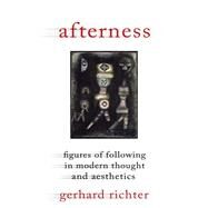 Afterness by Richter, Gerhard, 9780231157704