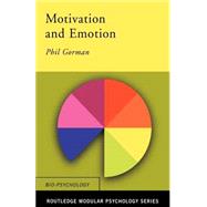 Motivation and Emotion by Gorman; Philip, 9780415227704