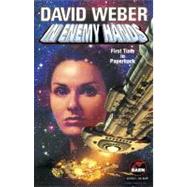 In Enemy Hands by Weber, David, 9780671577704