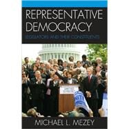 Representative Democracy Legislators and their Constituents by Mezey, Michael L., 9780742547704