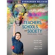 Teachers, Schools, and Society: A Brief Introduction to Education: 2026 Release [Rental Edition] by SADKER, 9781260837704