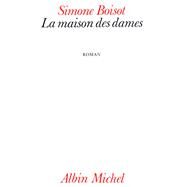La Maison des dames by Simone Boisot, 9782226007704