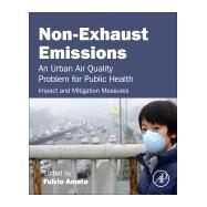 Non-exhaust Emissions by Amato, Fulvio, 9780128117705