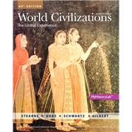 World Civilizations AP Edition (NWL) by Stearns et al, 9780133447705