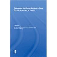 Assessing the Contributions of the Social Sciences to Health by Brenner, M. Harvey, 9780367017705