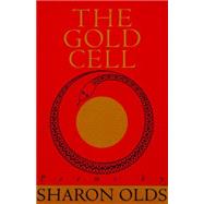 Gold Cell by OLDS, SHARON, 9780394747705