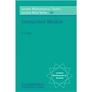 Interaction Models by Norman L. Biggs, 9780521217705